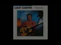 Larry Carlton - Hello Tomorrow (1987)