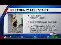Search continues for Bell County Jail escapee