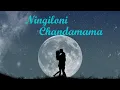 Download Lagu Ningiloni Chandamama Lyrical Video || Gali Brothers || Ft. Aishwarya Ramarajan \u0026 Teja VK
