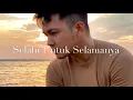 Download Lagu SELALU UNTUK SELAMANYA (Fatur) - COVER BY : YOGIE NANDES