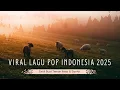 Download Lagu Kumpulan Lagu Pop Indonesia Tranding 2025 : Keindahan Cinta Yang Abadi