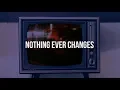 Download Lagu Nico Collins - Nothing Ever Changes
