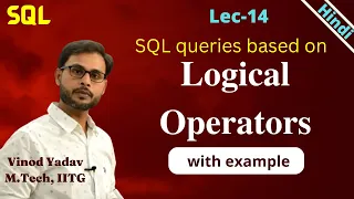 Lec-14 SQL queries based on logical operators Logical Operator in SQL