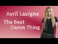 Download Lagu Lirik Terjemahan | Avril Lavigne - The Best Damn Thing | Indonesia