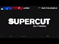 Lorde - Supercut (El-P Remix) ft. Run The Jewels