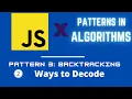 Everything You Need to Know About backtracking algorithms for interviews 2 JavaScript