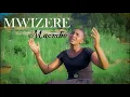 MWIZERE-BY-MAOMBE_ OFFICIAL_VIDEO 4K