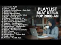 FULL LAGU SANTAI PAGI HARI POP INDONESIA SEMANGAT PAGI