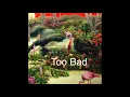 Rival Sons-Too Bad (Audio)
