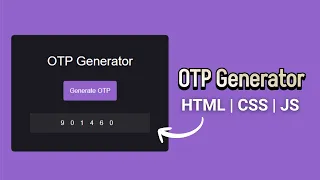 OTP Generator Using HTML CSS JavaScript Beginner JavaScript Project