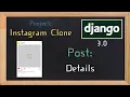 Django 3 0 Tutorial Instagram clone Post details 06