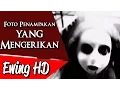 5 Penampakan Hantu yang Paling Mengerikan - Part 1