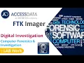 FTK Imager - Forensic Acquisition Tool