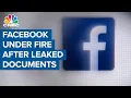 Facebook under fire after new leaked documents