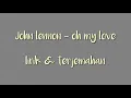 John lennon - Oh my love (lirik & terjemahan indonesia)