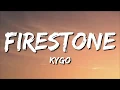 Download Lagu Kygo - Firestone (Lyrics) ft. Conrad Sewell