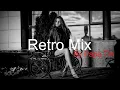 Download Lagu RETRO MIX by Papa Tin Best Deep House Vocal \u0026 Nu Disco