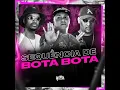 Sequência de Bota Bota - Mc Delux, DJ VN Mix & DJ LP Malvadão