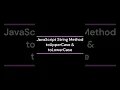 JavaScript String Method toUpperCase toLowerCase