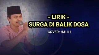 surga dibalik dosa lirik halili