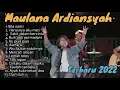 Kumpulan Lagu Maulana Ardiansyah Full album terbaru Bila nanti harusnya aku mati duri duri asmara