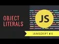 Javascript Tutorial 2018 - Object Literals
