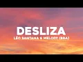 Lagu Léo Santana \u0026 Melody (BRA) - Desliza (Letra/Lyrics)