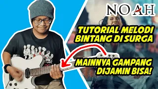tutorial lengkap melodi gitar bintang di surga versi noah bedah melodi scale teknik 