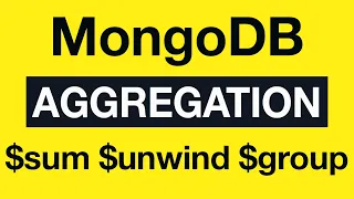 36 Aggregation Example 18 sum unwind and group - MongoDB Aggregation Tutorial