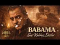 BABA - BEN SANA GEÇ KALDIM