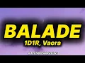 1D1R - Balade (lyrics/paroles) ft. Vacra