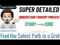 Find the Safest Path in a Grid Super Detailed Thought Process Leetcode 2812 codestorywithMIK