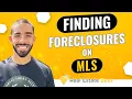 How to Find Foreclosures on MLS