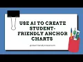 Create Student-Friendly Anchor Charts with AI Easy Teacher Tutorial