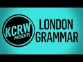 London Grammar performing "Hey Now" Live on KCRW