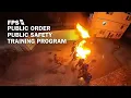 FPS Public Order Public Safety Training Program