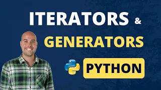 Python ITERATORS and GENERATORS with Examples Python Beginner Tutorial