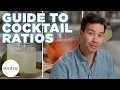 Cocktail Class Drink Ratios 101
