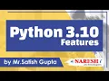 Workshop on Python 3 10 Features 4 10 PM IST by Mr Satish Gupta