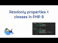 Readonly properties and classes in PHP 8