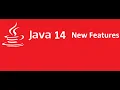 Java 14 new Features All Java JDK 14 new features at glance