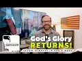 DDD When God s Glory Returns