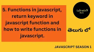 Functions in Javascript telugu return keyword in javascript function How to write functions in JS