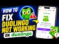 How to Fix Duolingo Not Working New 2026 Update