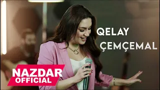 Nazdar QELAY ÇEMÇEMAL 