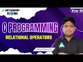 Relational Operators C Programming English By Pankaj Sharma Sir