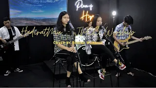 hadiratmu jpcc worship cover by bridge worship