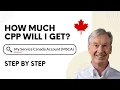 How Much Canada Pension Plan CPP Will You Get Step by Step Guide