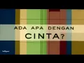 AADC - Suara Hati Seorang Kekasih + Ratusan Purnama