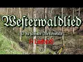 Download Lagu Westerwaldlied (+ Liedtext) (Westerwaldmarsch)